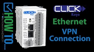 CLICK Ethernet PLC - How to connect via a VPN