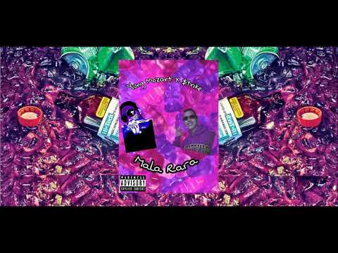 Yung Mozart X $trike~ Mala Rara (Prod.Icekrim)