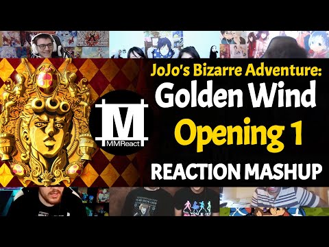 JoJo's Bizarre Adventure: Golden Wind Opening 1 | Reaction Mashup