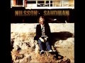 Nilsson - Pretty Soon There'll Be Nothing Left For Everybody