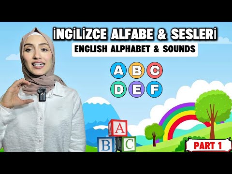 İNGİLİZCE ALFABE- ABC ALPHABET and Phonics 1-Çocuklar İçin Kolay İngilizce #ingilizce #abc #alphabet