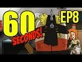 60 Seconds - Ep. 8 - WE GOT COMPANY Let's ...