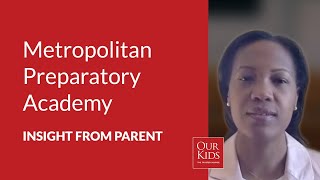 Metropolitan Preparatory Academy, Parent Video Review from Mishma Gashyna