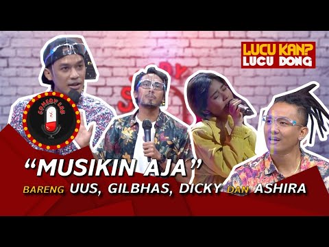 FULL! Comedy Lab Episode 'Musikin Aja' Bareng Uus, Dicky Difie, dan Gilbhas - COMEDY LAB
