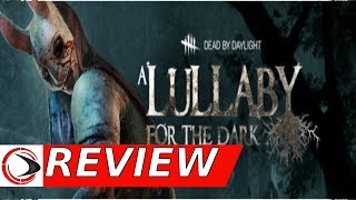 Dead by Daylight: A Lullaby for the Dark DLC Review (Rogue Gaming)