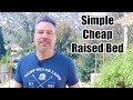 How to Make a Simple & Cheap Raised Bed