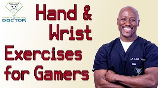 Hand + Wrist Exercises For Gamers