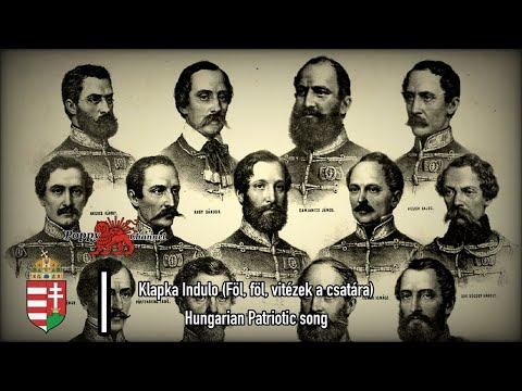 Föl, föl, vitézek a csatára (Klapka Induló) | Hungarian Patriotic song