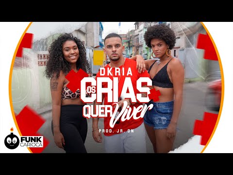 DKRIA - Os Crias Quer Viver (Pro. JR ON) Peixinho Filmes