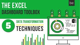 Download the video "Excel Dashboard Toolbox: 5 Data Transformation Techniques"