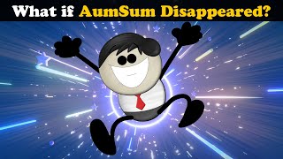 What if aumsum disappeared aumsum kids science education children