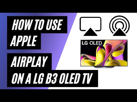 How to Use Apple AirPlay on LG B3 OLED TV