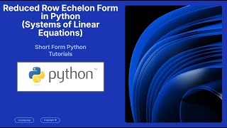 Download the video "How to Find the Reduced Row Echelon Form (RREF) Using SymPy in Python (in under 2 minutes)"