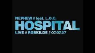 Nephew Feat L.O.C Hospital live på  Roskilde