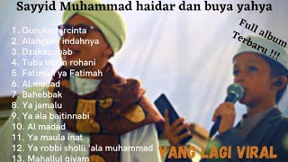 Download lagu SHOLAWAT TERBARU sayyid haidar FULL ALBUM | #buyayahya #sholawat #fullalbum mp3