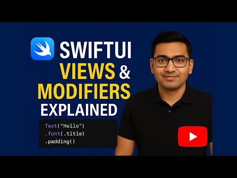SwiftUI Views and Modifiers Explained | SwiftUI for Beginners
