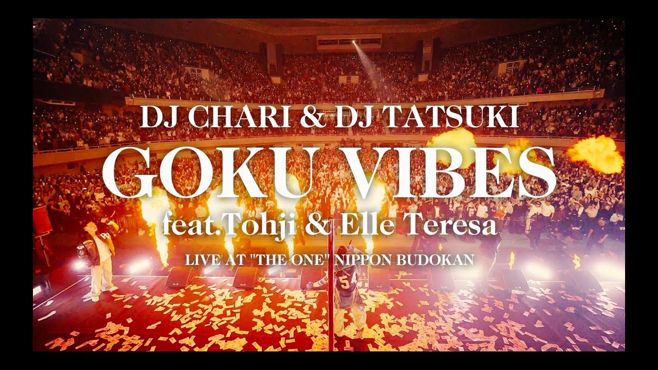 GOKU VIBES feat.Tohji & Elle Teresa / DJ CHARI & DJ TATSUKI【“THE ONE”日本武道館】(360 Reality Audio ver.)