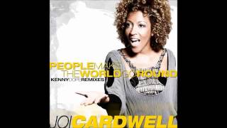 (2008) Joi Cardwell - People Make The World Go Round [Kenny &#39;Dope&#39; Gonzales Main RMX]
