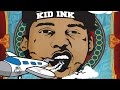 Kid Ink - Top Of The World (Wheels Up) 