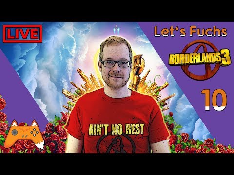 Let's Fuchs | LIVE | 🪐 | Borderlands 3 | #10 | Wir räumen auf! | Lets Play German/Deutsch