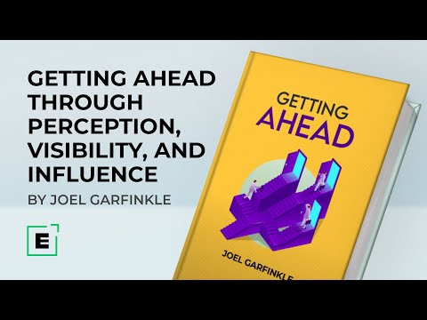 Getting Ahead Through Perception, Visibility, And Influence | Insights from 'Getting Ahead'