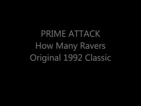 Prime Attack   How Many Ravers 1992 Original