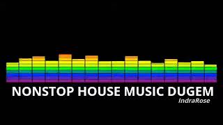 Download lagu Nonstop House Music Dugem #9 mp3