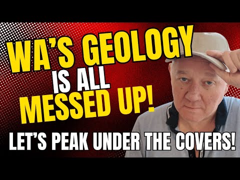 WA Geology is Messed Up! - Quick video for Gold Prospectors