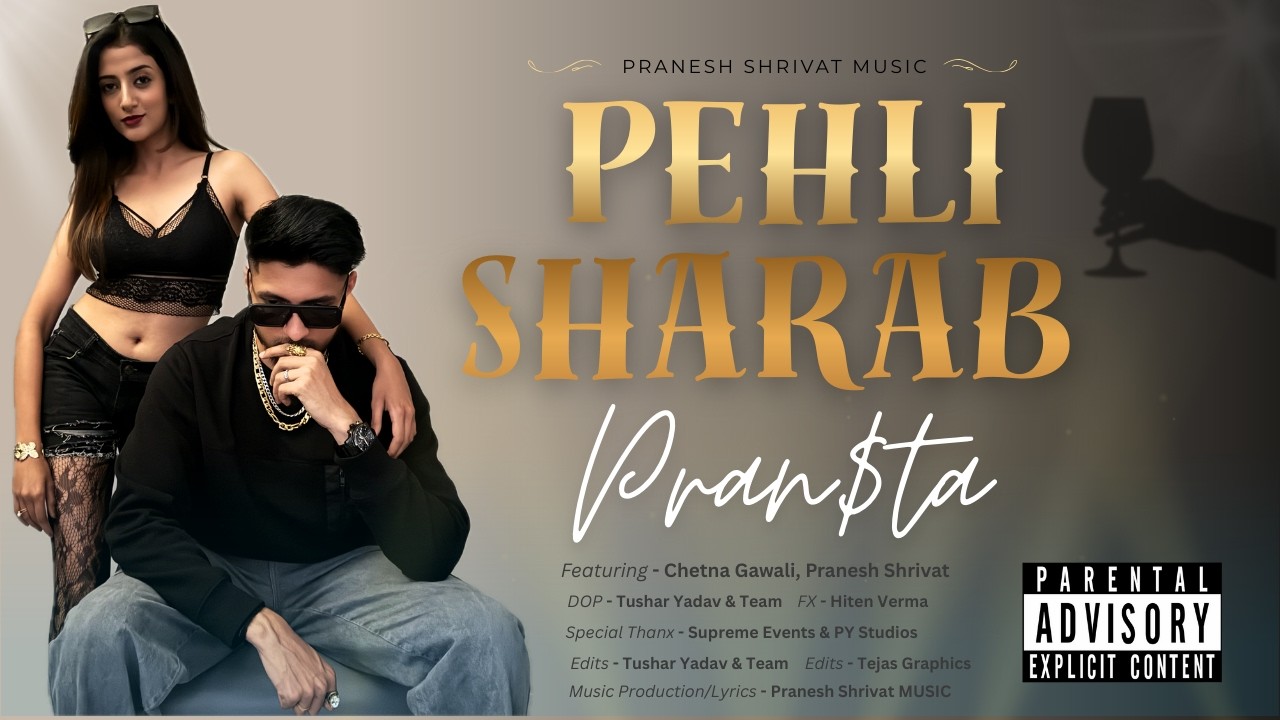 Pehli Sharab Lyrics | Pranesh Shrivat
