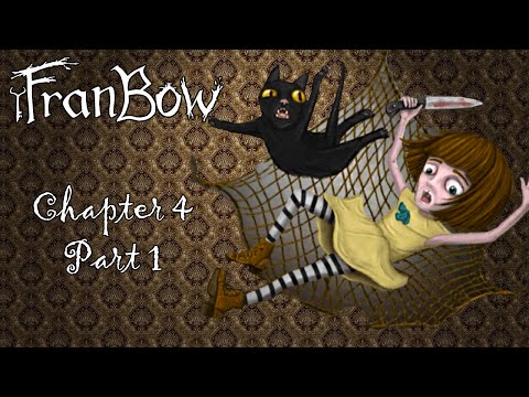 Fran Bow - Chapter 4, Part 1: My Imaginary Friend (Gameplay / Walkthrough) - YouTube
