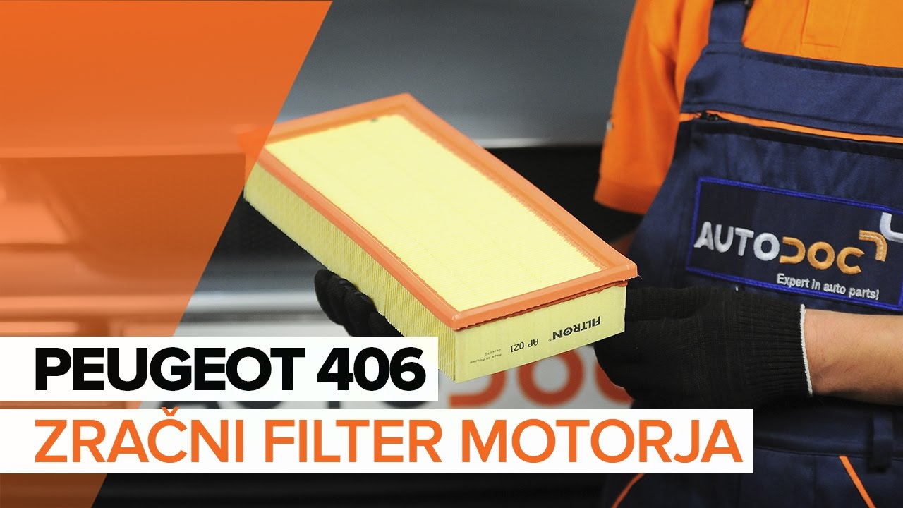 Kako zamenjati avtodel zračni filter na avtu Peugeot 406 sedan – vodnik menjave