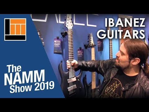 L&M @ NAMM 2019: Ibanez Guitars