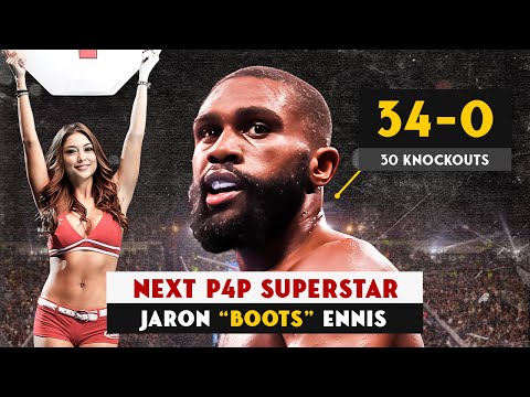 Boxing’s Next P4P Superstar — Jaron “Boots” Ennis Is Coming For Everyone