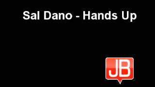 Sal Dano   Hands Up This is the police!