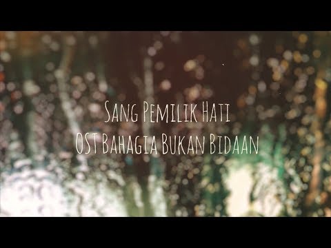 Ronnie Hussein - Sang Pemilik Hati (OST Bahagia Bukan Bidaan)