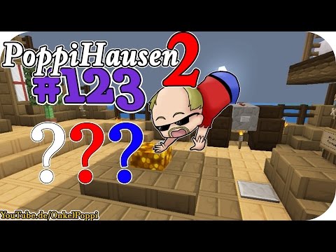 Oh, wer sind denn Sie - S02E123 I PoppiHausen 2 I Minecraft 1.9.4 I Vanilla