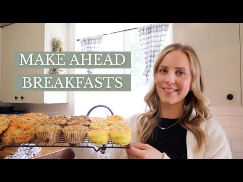 Easy Make Ahead Breakfasts