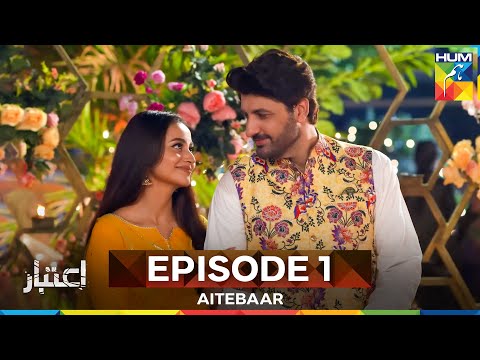 Aitebaar Episode 1