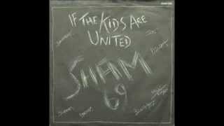 Sham 69 - If The Kids Are United (single 1978)