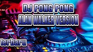 Download lagu DJ PONG PONG X UNITY (ALAN WALKER)REMIX SLOW FULL BASS mp3 Download lagu DJ PONG PONG X UNITY (ALAN WALKER)REMIX SLOW FULL BASS mp3