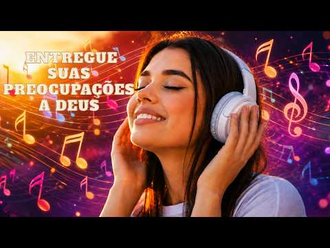🙏 DEUS VAI FALAR COM VOCÊ HOJE | Louvor que Traz Paz, Esperança e Fé