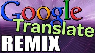 Google Translate Lady - Truffle Butter Remix (by Background Hero)