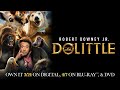 Dolittle Trailer Own It On Digital Blu Ray DVD