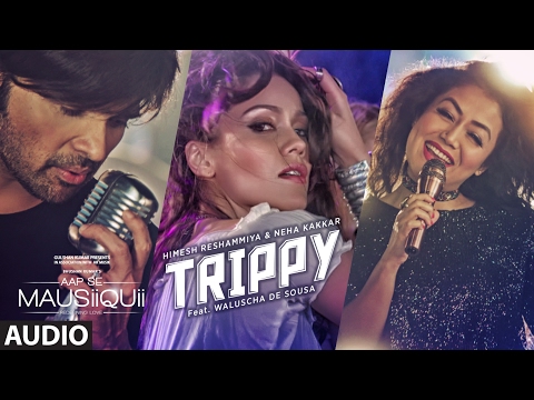 Trippy (Full Audio) — watch video