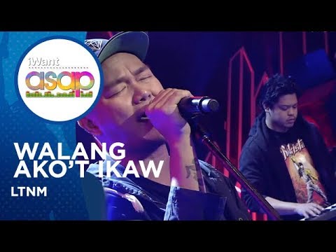 LTNM - Walang Ako’t Ikaw | iWant ASAP Highlights