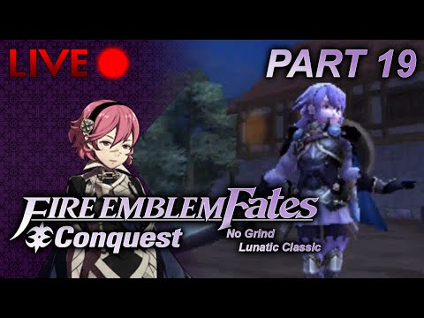 Fire Emblem: Fates :: Conquest :: No Grind Lunatic :: Part 19