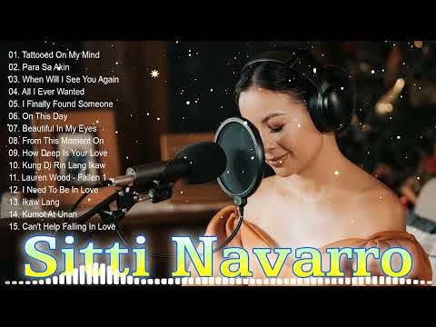 Sitti Navaro Music Playlist - The Best Of Sitti Navarro 2023