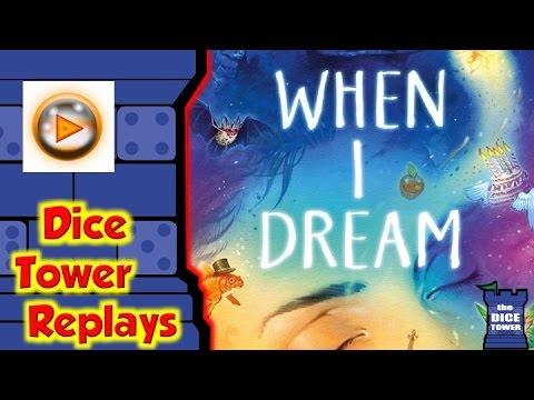 Dice Tower Replays: When I Dream