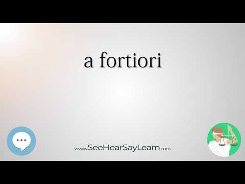 a fortiori 🔊