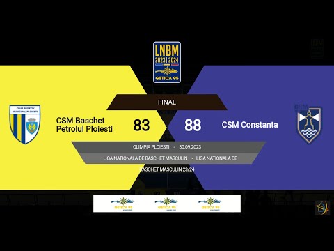 LNBM Getica 95 2023-2024: CSM Petrolul Ploiești - CSM Constanța